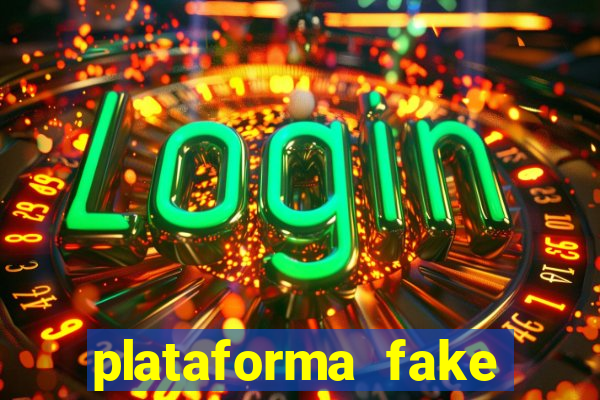 plataforma fake fortune tiger